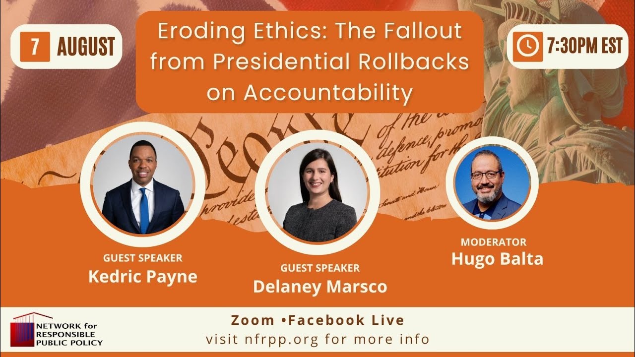 Eroding Ethics: The Fallout from Presidential Rollbacks on Accountability