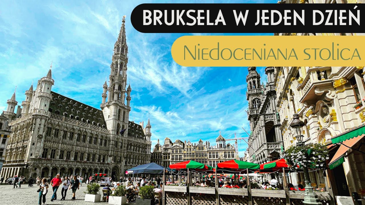Bruksela -  Dlaczego Polacy tak rzadko wybierają Belgię?🇧🇪