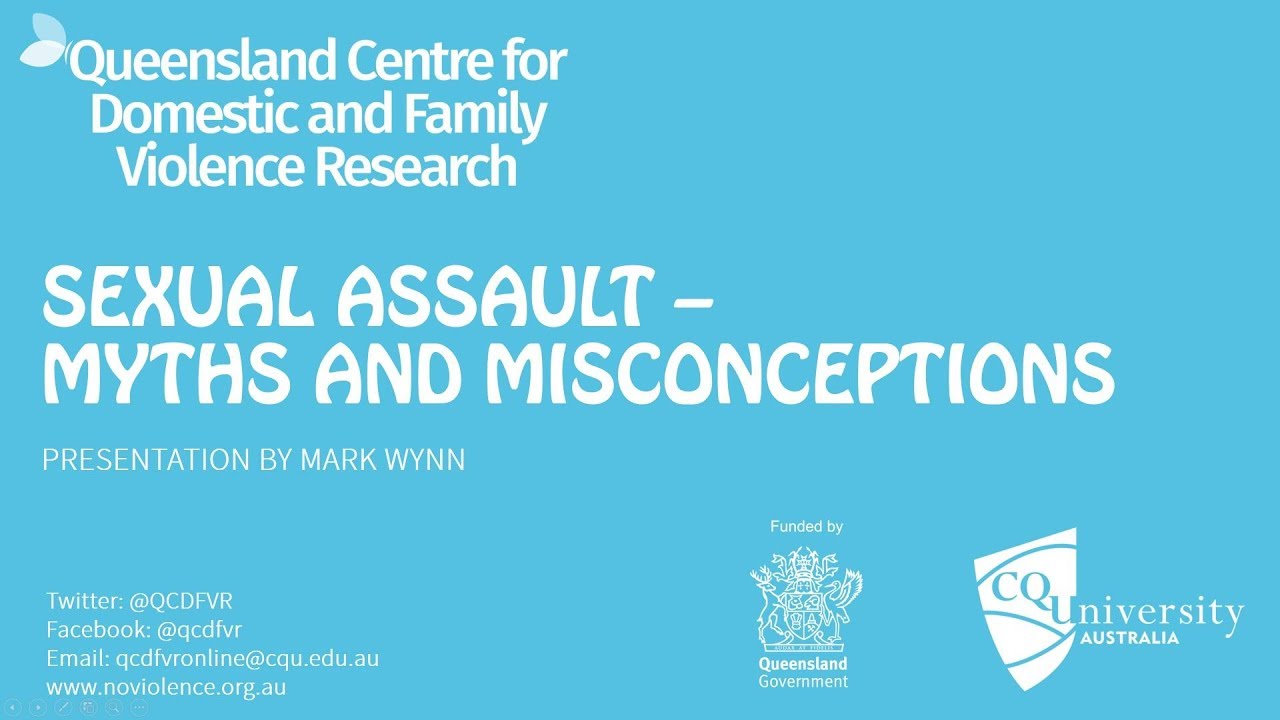 Sexual Assault: Myths and Misconceptions