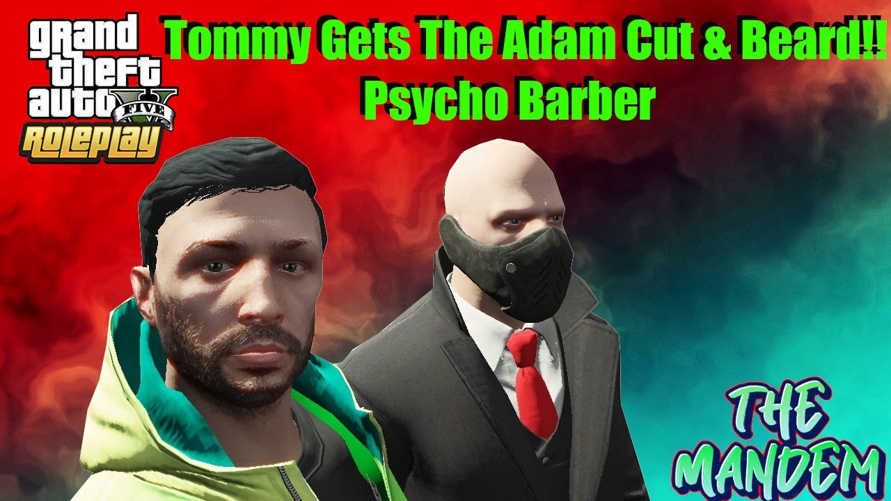Tommy Gets The Adam Make Over from this psycho barber | NoPixel3.0