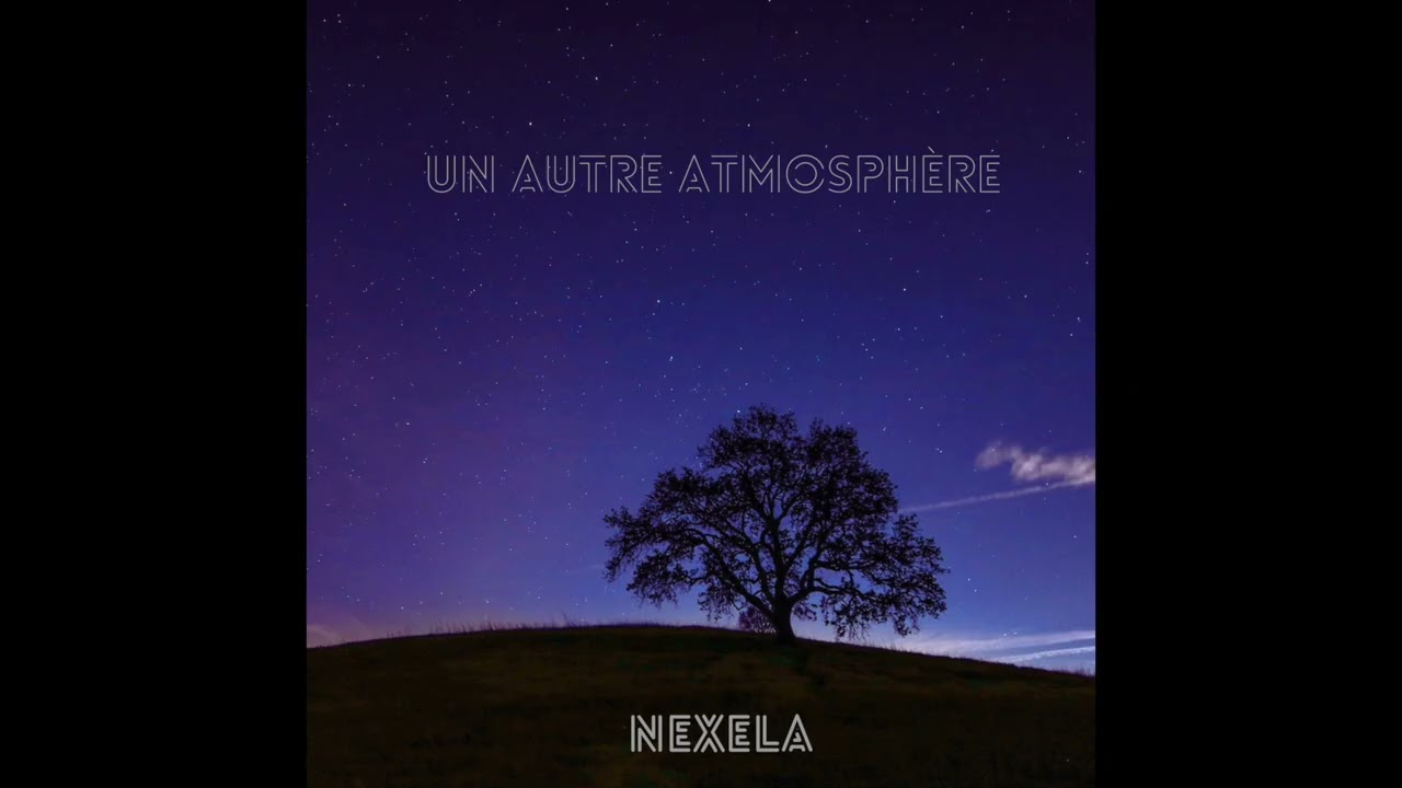 Nexela - Un autre atmosphère