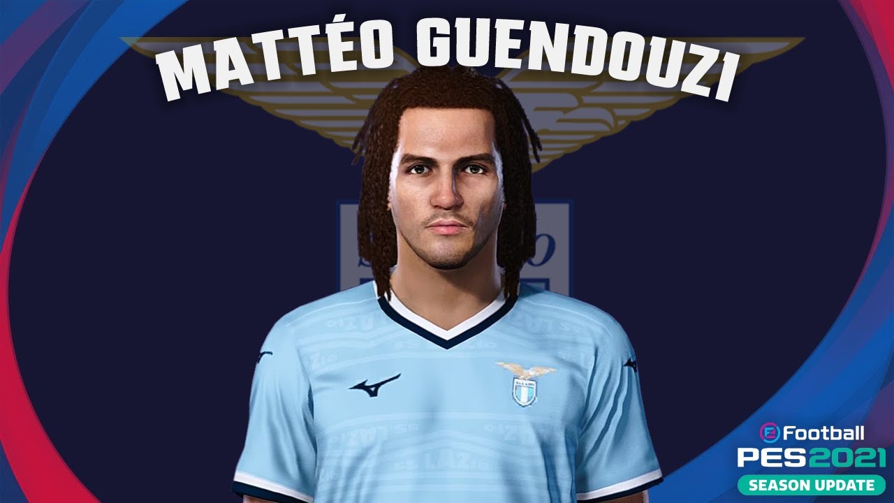 Mattéo Guendouzi🇫🇷 (SS Lazio) How to create in Pes 2021