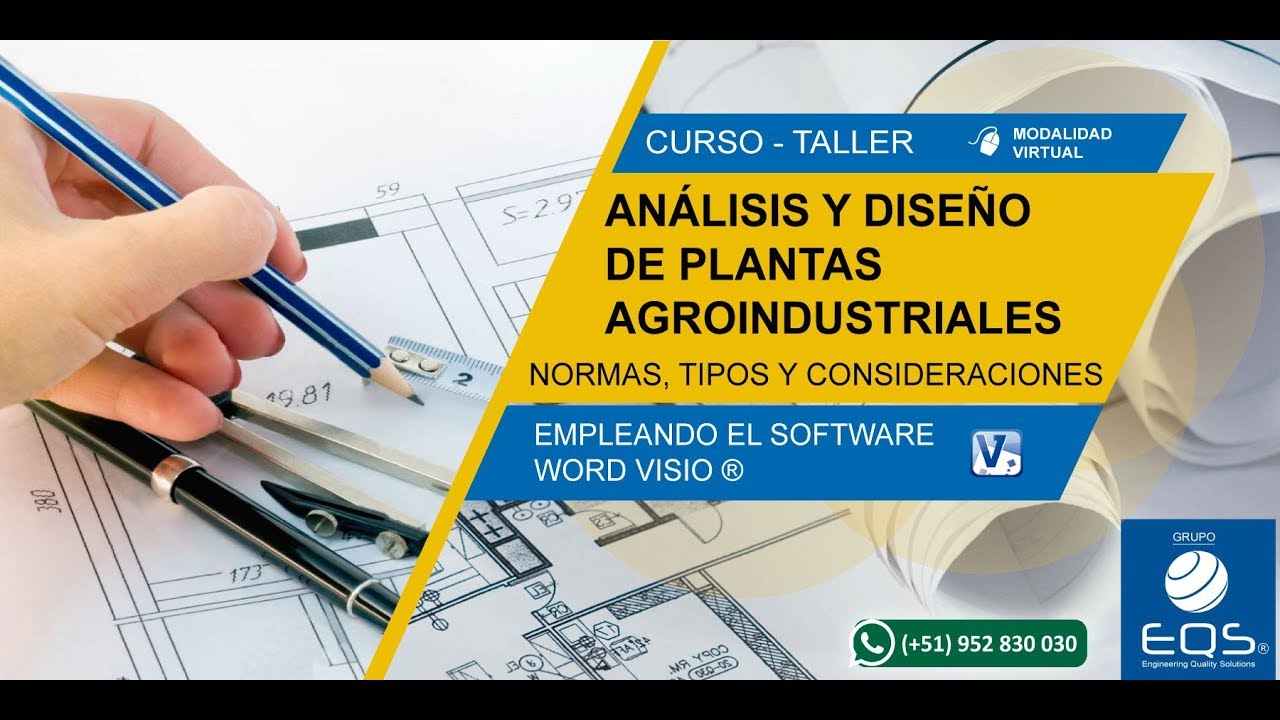 INTRODUCCIÓN AL DISEÑO DE PLANTA AGRO INDUSTRIALES | EQS Grupo ®