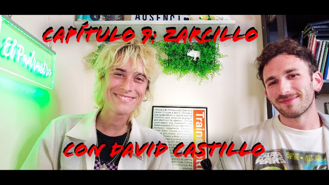 Capítulo 9: Zarcillo con David Castillo