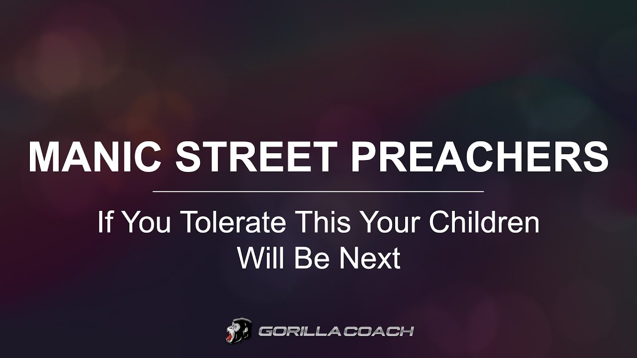 Manic Street Preachers - If You Tolerate This Your Children Will Be Next (Lyric Video)
