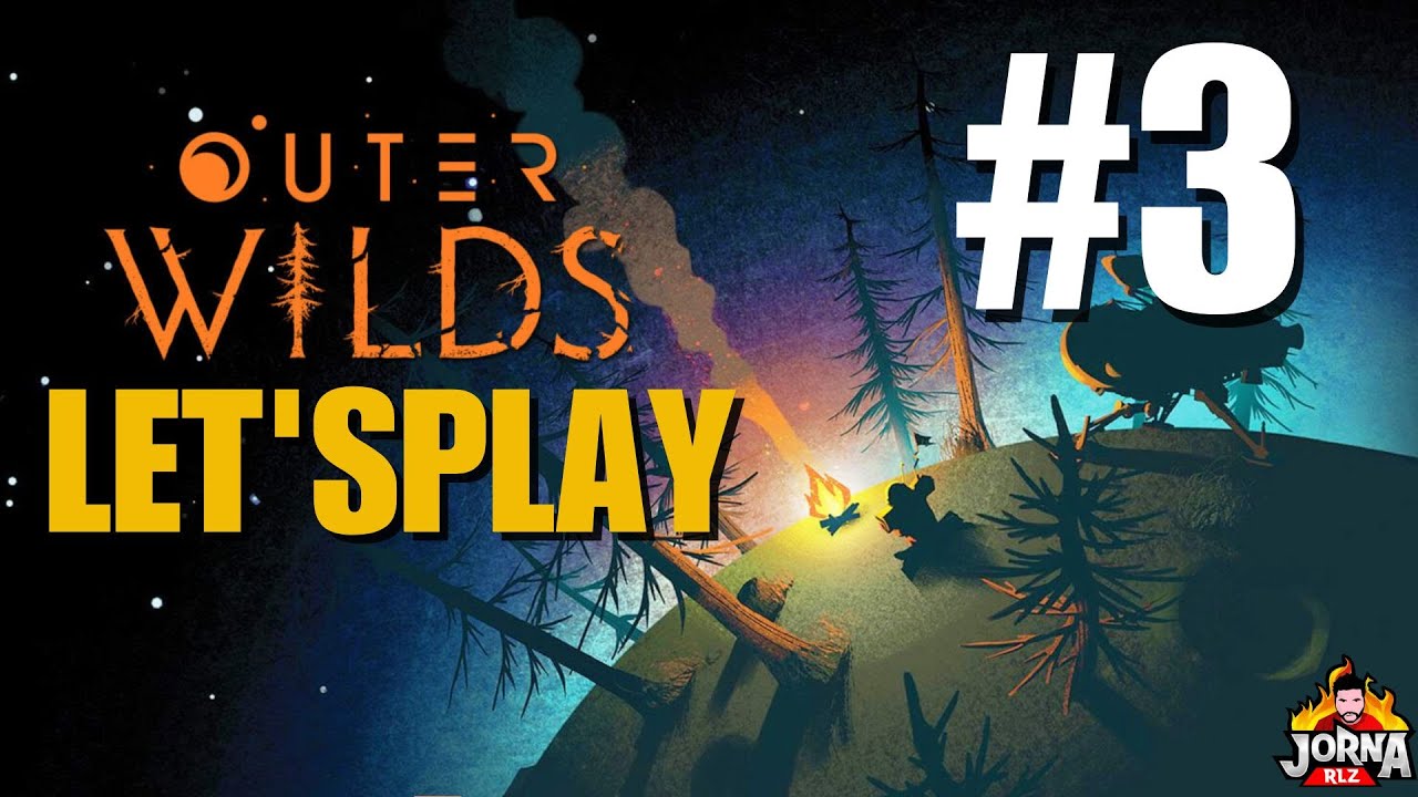 OUTER WILDS :  #3 | Gameplay con JorNa