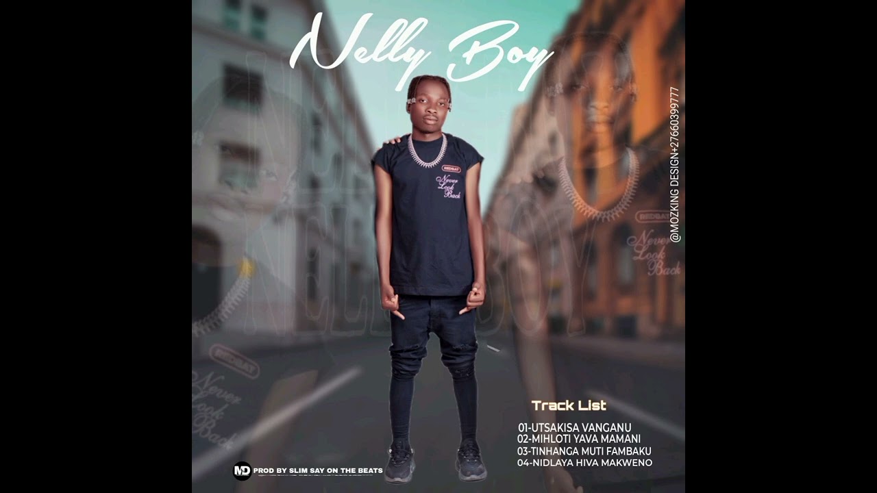 NELLY BOY NIDLAYA HIVA MAKWENO