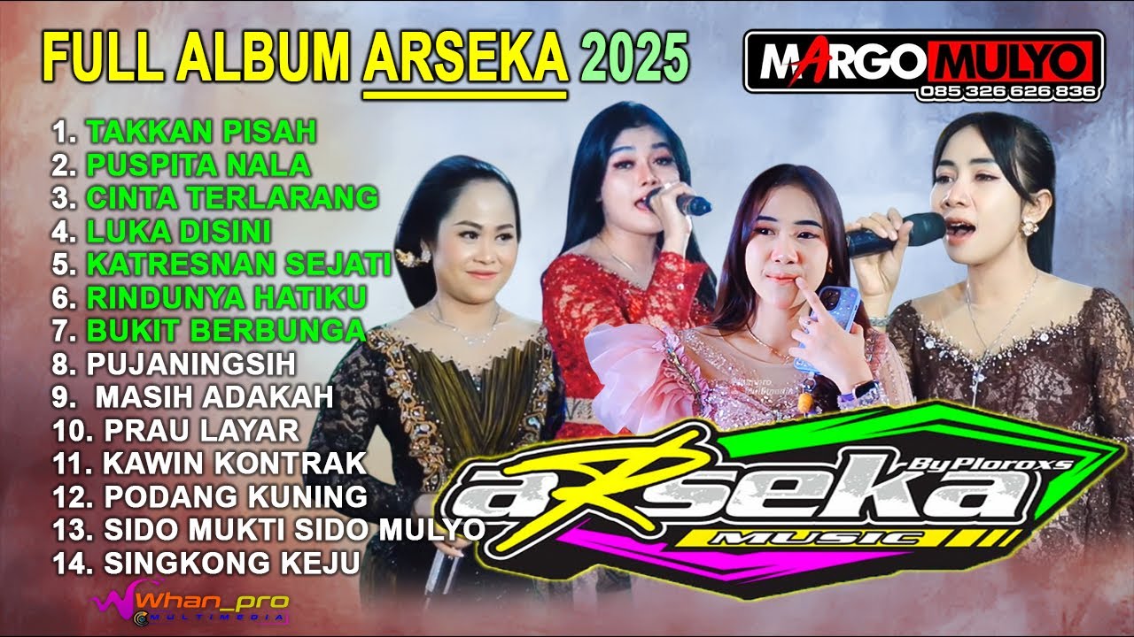 FULL ALBUM ARSEKA TERBARU 2025  feat MARGO MULYO AUDIO - Whanpro Multimedia