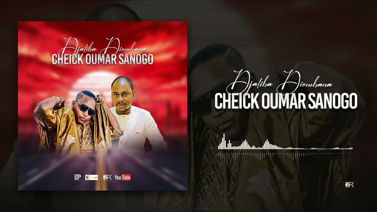 Djaliba Diombana - Cheick Oumar Sanogo (Son Officiel 2025)