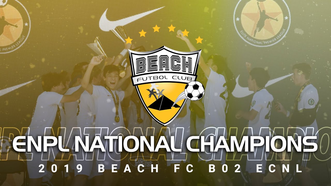 2019 ENPL National Champions — Beach FC B02 ECNL