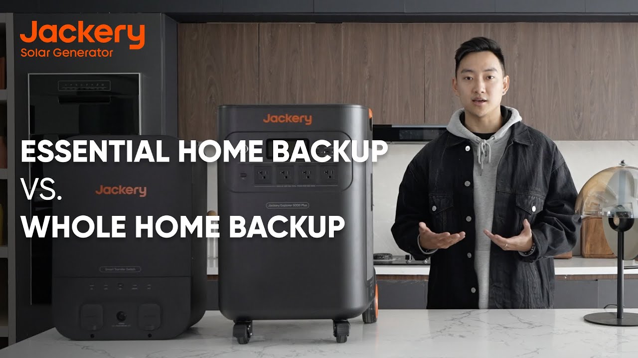 Essential Home Backup VS. Whole Home Backup | Jackery Solar Generator 5000 Plus