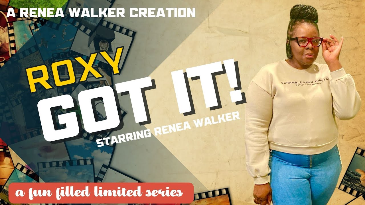 Roxy Got It! Limited Series Ep 101