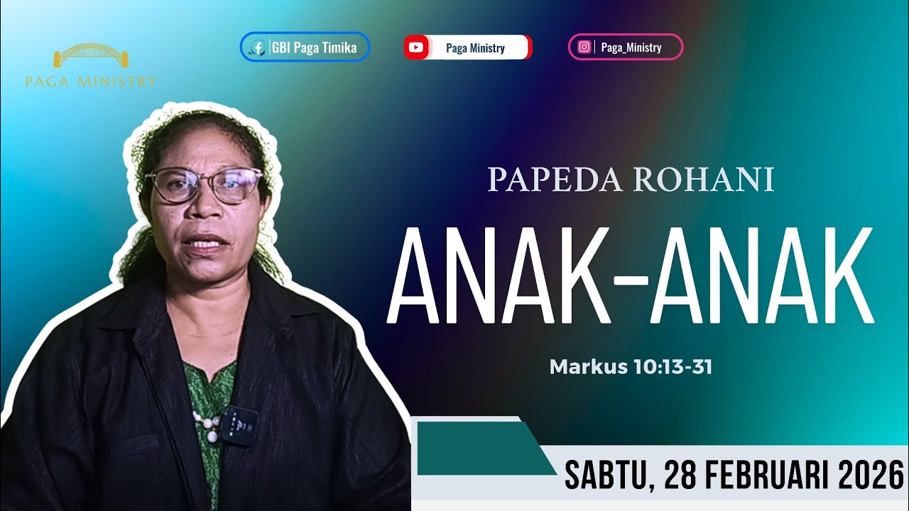 Anak-anak - PARANI (Papeda rohani) Sabtu, 28 Februari 2026 Markus 10:13-31 