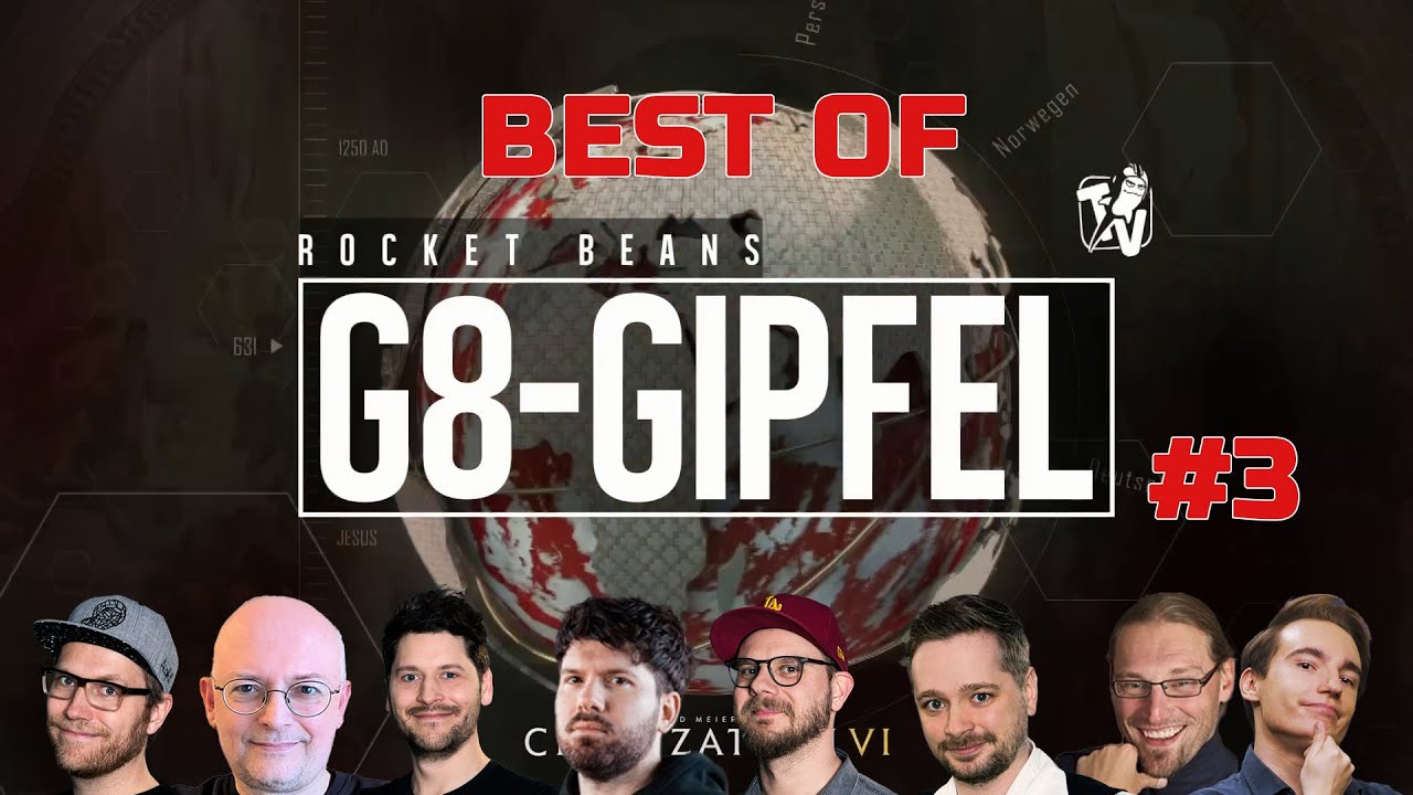 Best of Rocket Beans | Civilization 6 G8-Gipfel #3 Mit Nils, Maurice, Writing Bull, Eddy, Simon