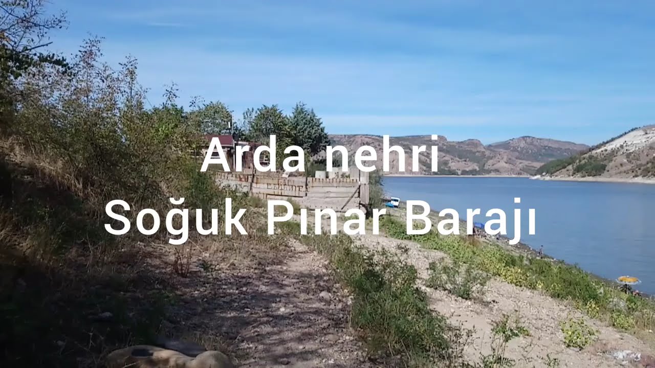 Arda Nehri, Soğuk Pınar Barajı Kırcaali
