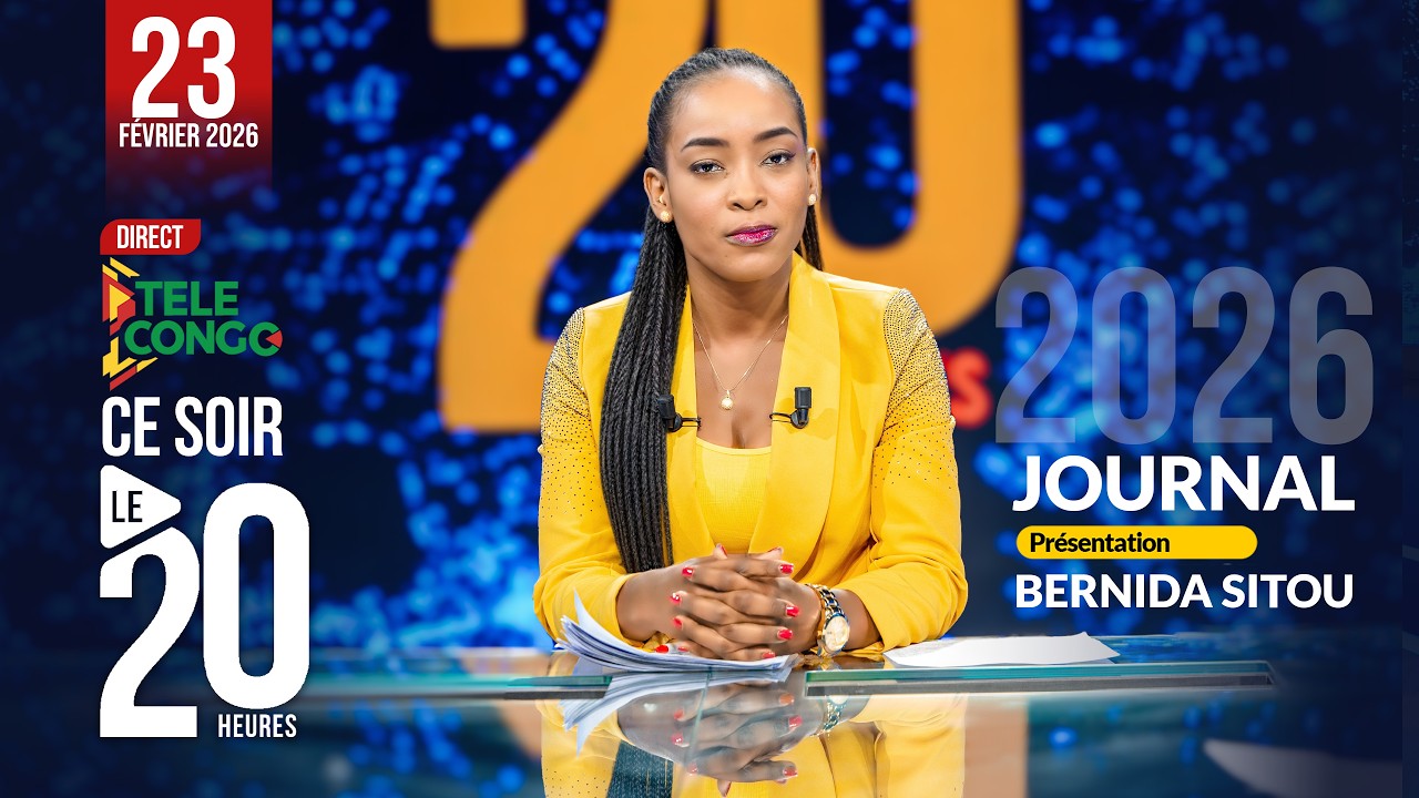 🔴 Direct JOURNAL DU 23 FÉVRIER 2026 AVEC BERNIDA SITOU #brazzaville #congo #news