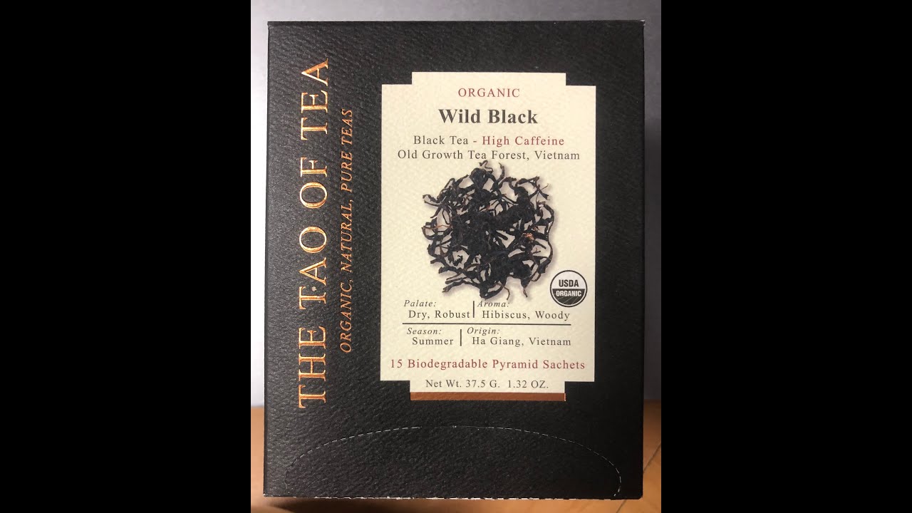 Tao of Tea   Wild Black; Tea with Linda