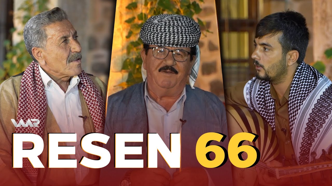 Resen - Taybet li Bakur (66) ڕەسەن - تایبەت ل باكوور