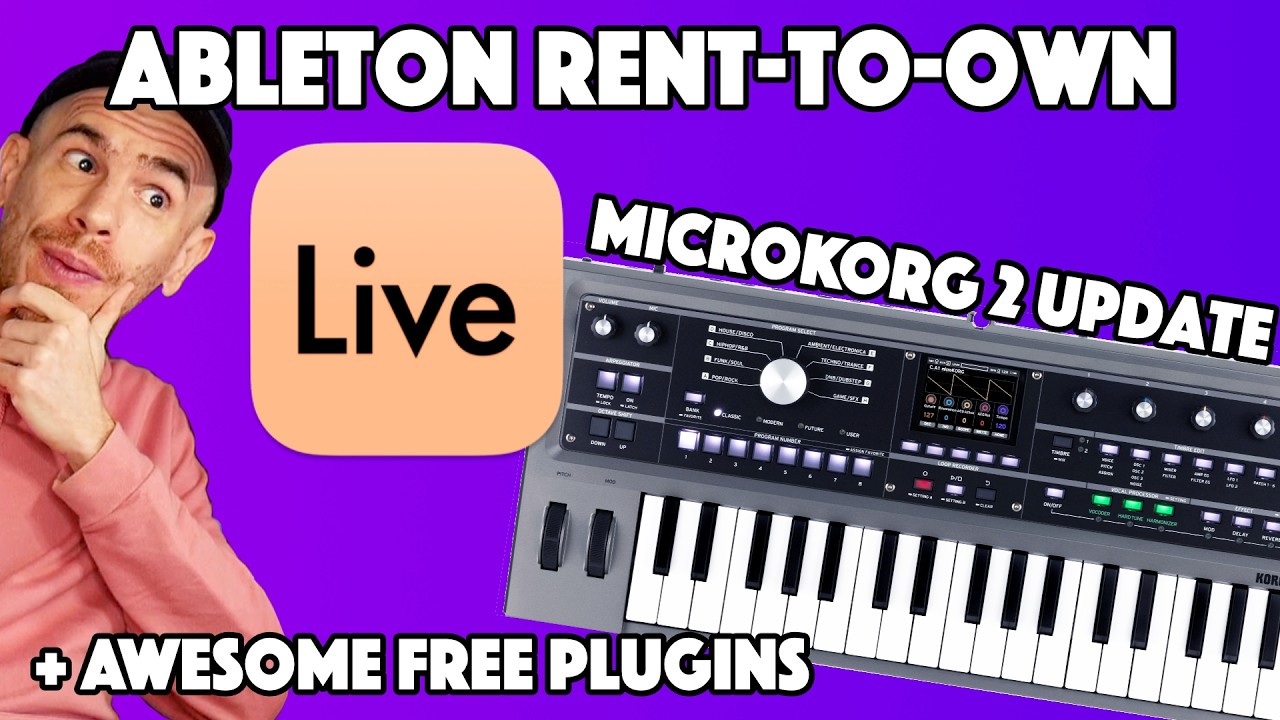Ableton Goes Rent-To-Own, Dope FREE Plugins + BIG MicroKORG 2 Update