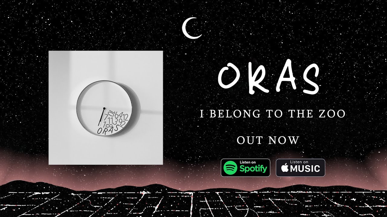 I Belong to the Zoo - Oras (Official Lyric Video)