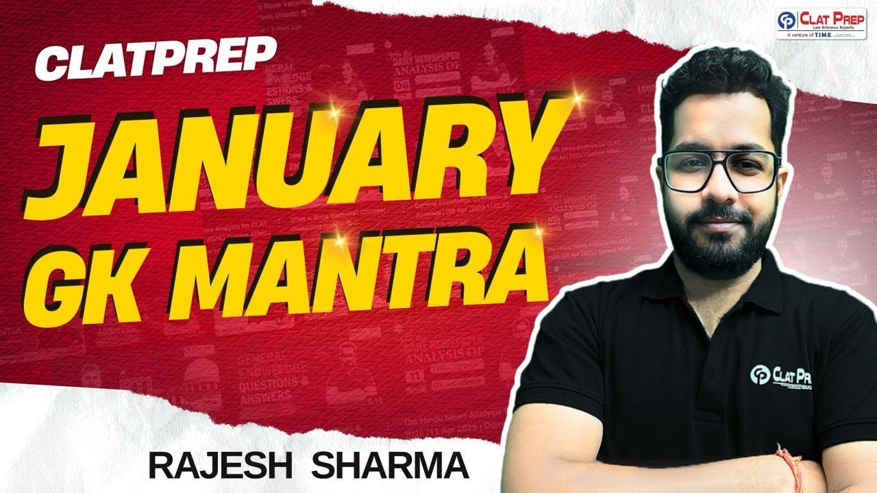 GK Mantra January Monthly GK Digest for CLAT Aspirants | CLATPrep
