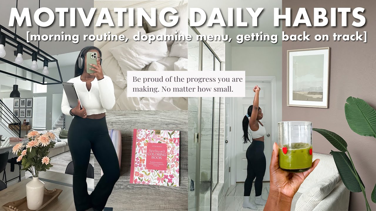 *motivating* MORNING ROUTINE, creating a dopamine menu + how to get back on track