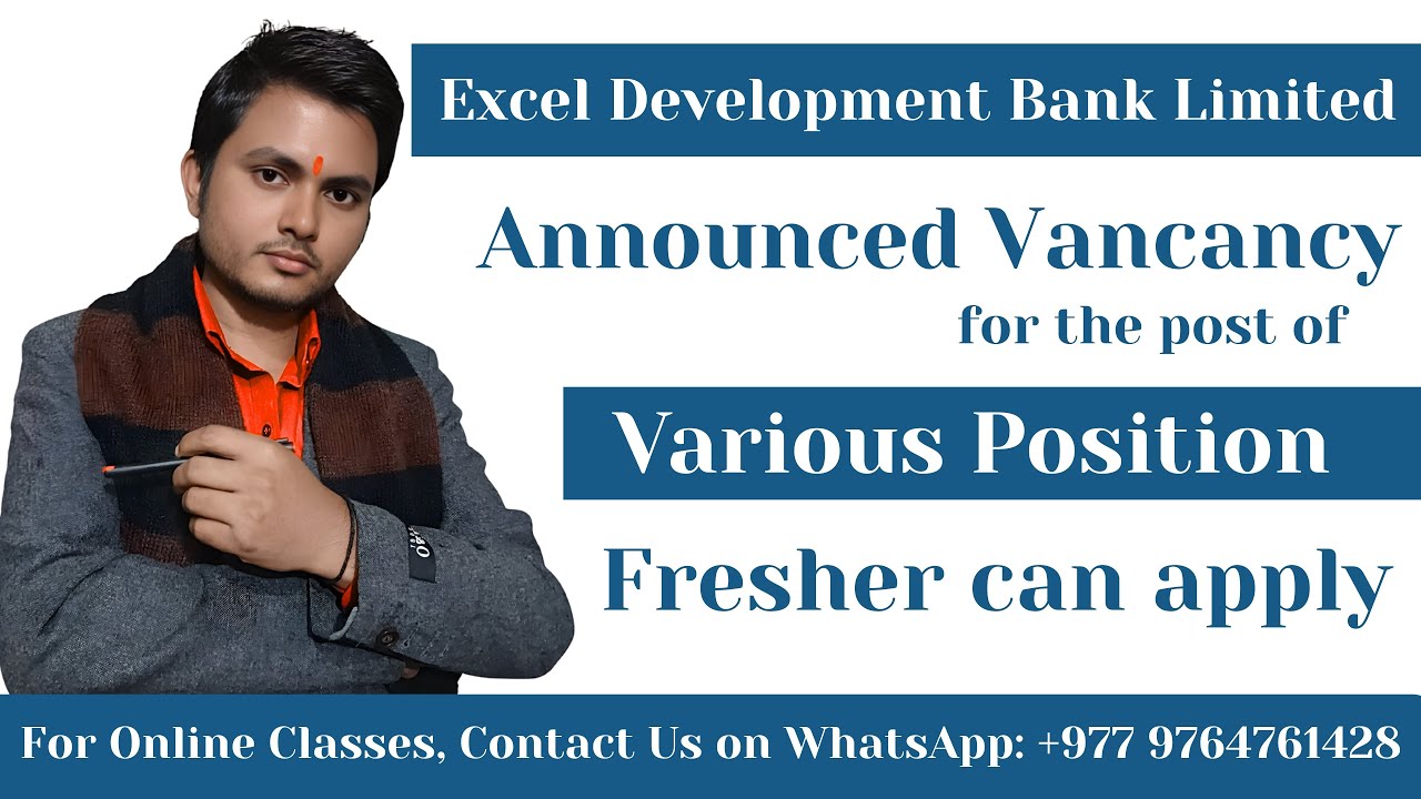 Excel Development Bank Ltd. Job Vacancy 2082 | Trainee Assistant & Relationship Manager | Apply Now