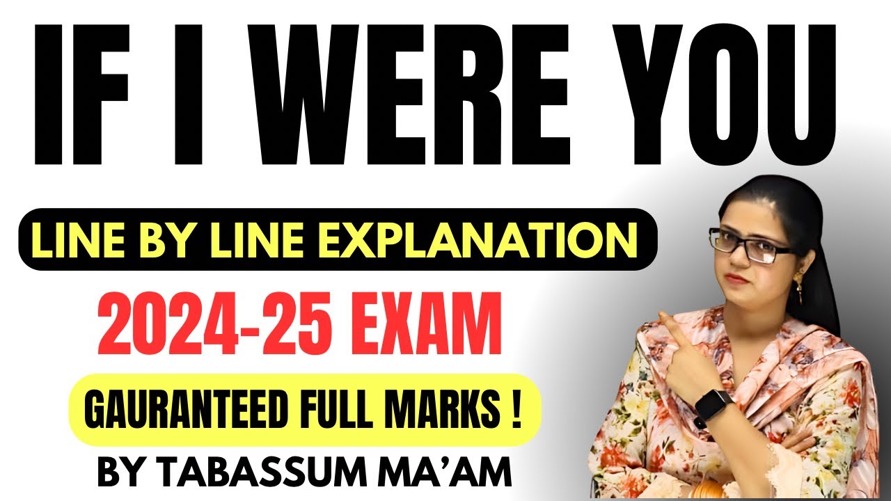 If I Were You Explanation in Hindi | If I Were You Summary in Hindi By Tabassum Ma’am