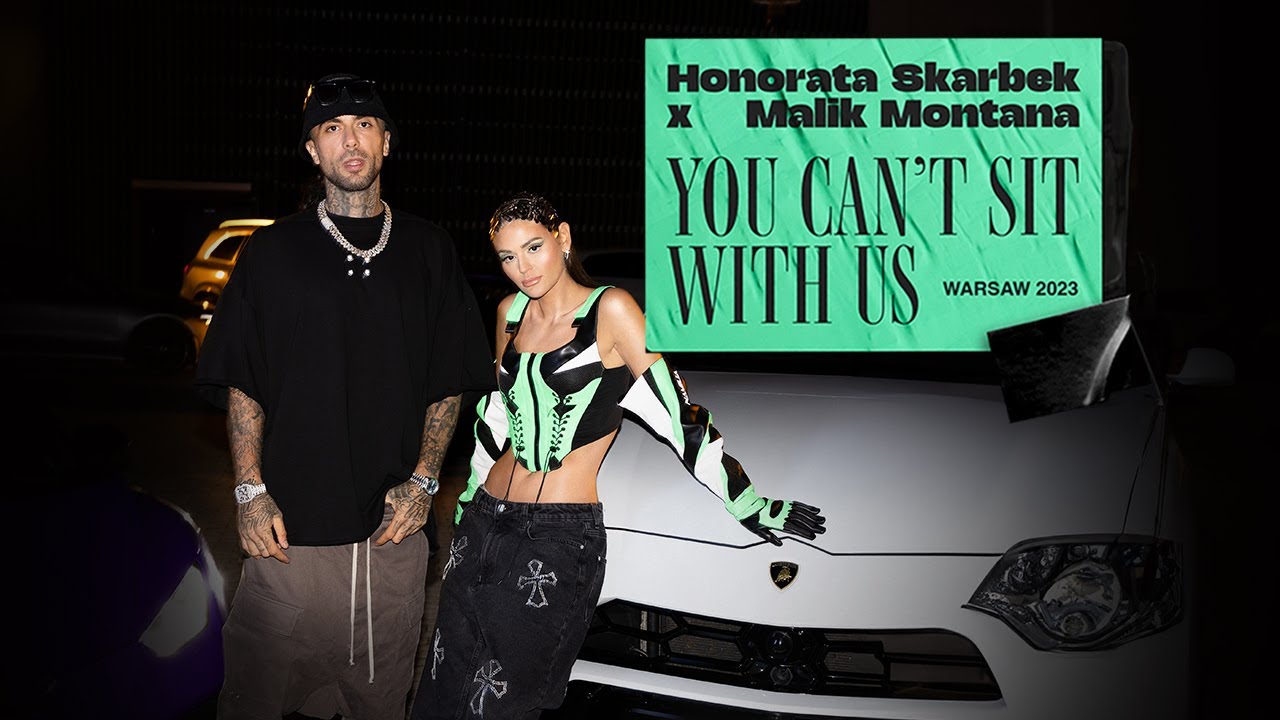 Honorata Skarbek ft. Malik Montana - You can&rsquo;t sit with us (prod. FRNKIE)