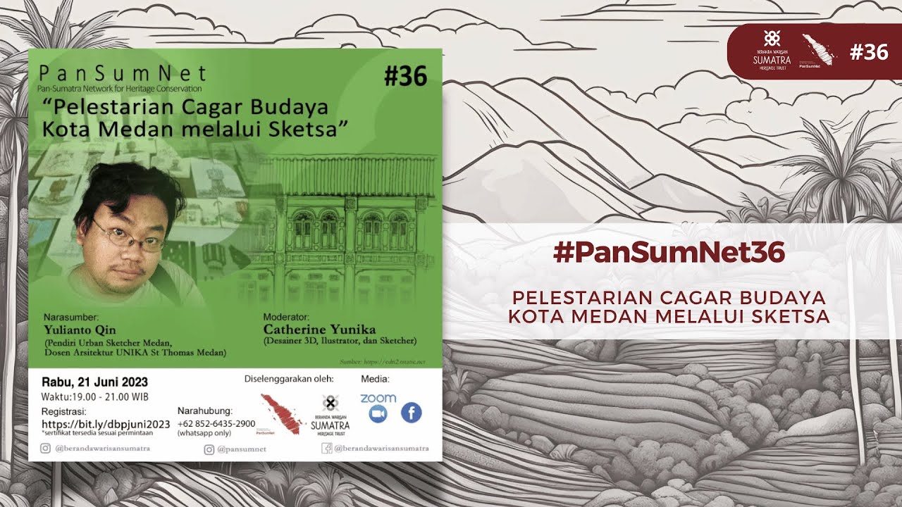 #PanSumNet36 - Pelestarian Cagar Budaya Kota Medan melalui Sketsa
