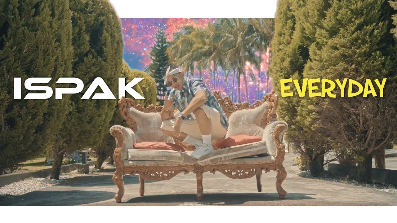 ISPAK - Everyday (Clip Officiel)