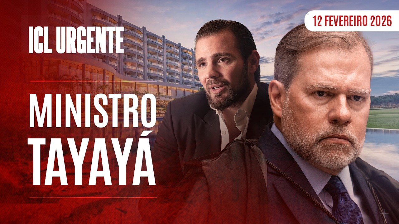 ICL URGENTE  - 12/02/26 - TOFFOLI ADMITE QUE ERA DONO DE RESORT: MASTER VIRA BOMBA PARA STF