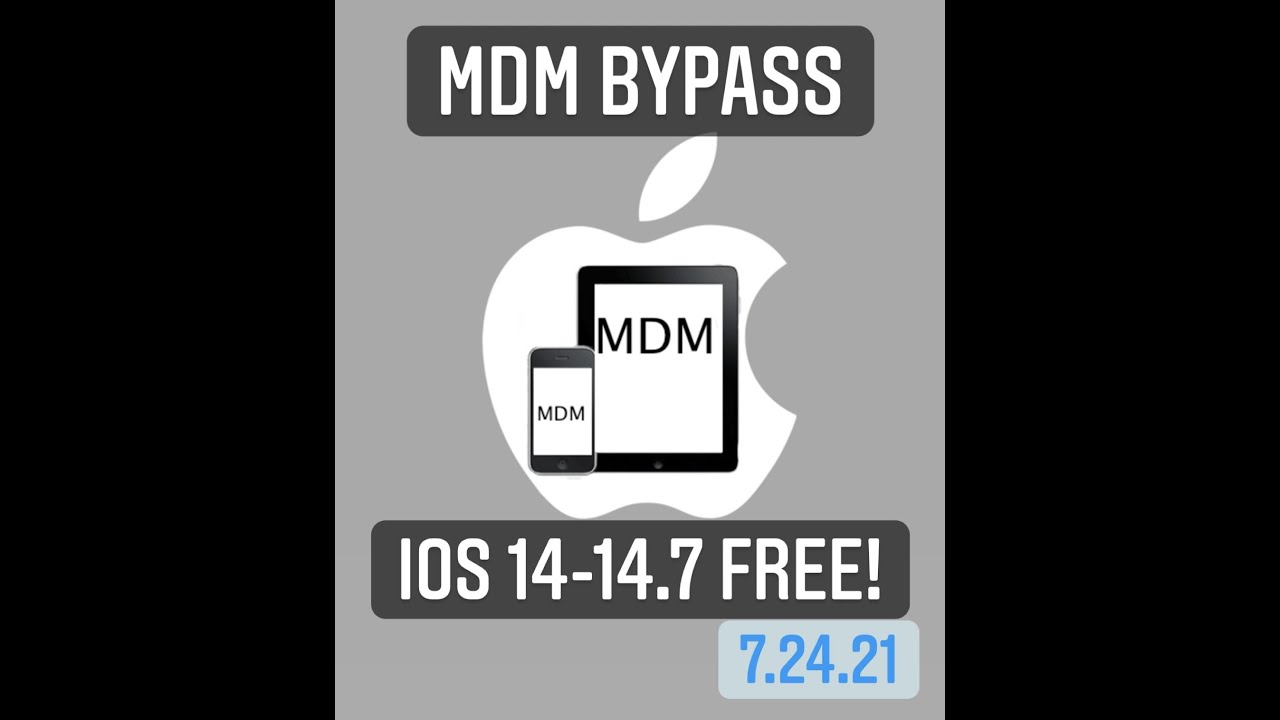 FREE MDM Bypass IOS 14.0 -14.7(Ipad,Iphone, etc) 7.24.21 Working!