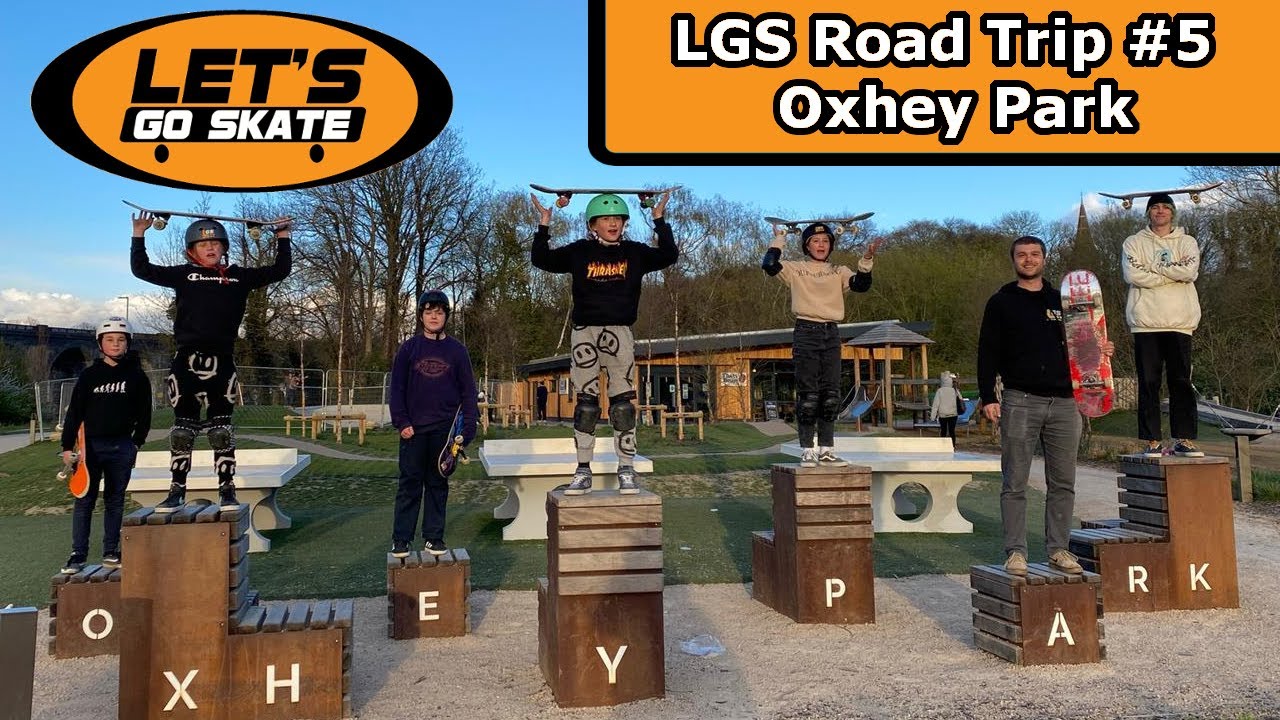 LGS Road Trip #5 - Oxhey Park in Watford (with Ellis Frost, Harry, Huxley, Eliza, Romy & Erin)
