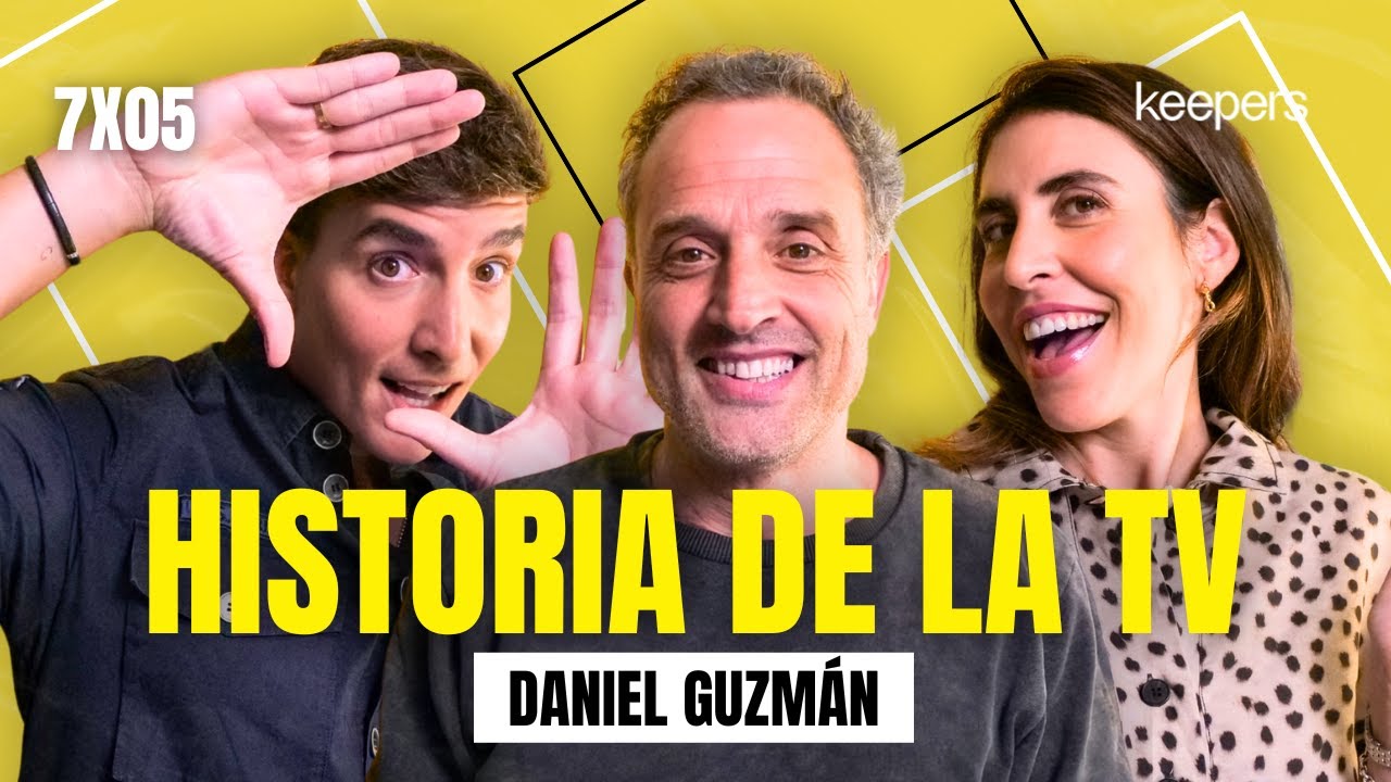Historia de la TV con Daniel Guzm&aacute;n | Poco se Habla! 7x05
