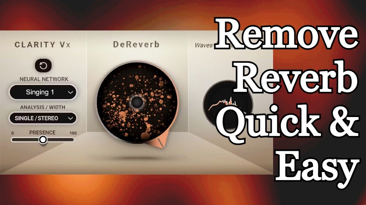 How To Remove & Reduce Reverb & Echo From Vocals Quick & Easy with Clarity Vx DeReverb by Waves