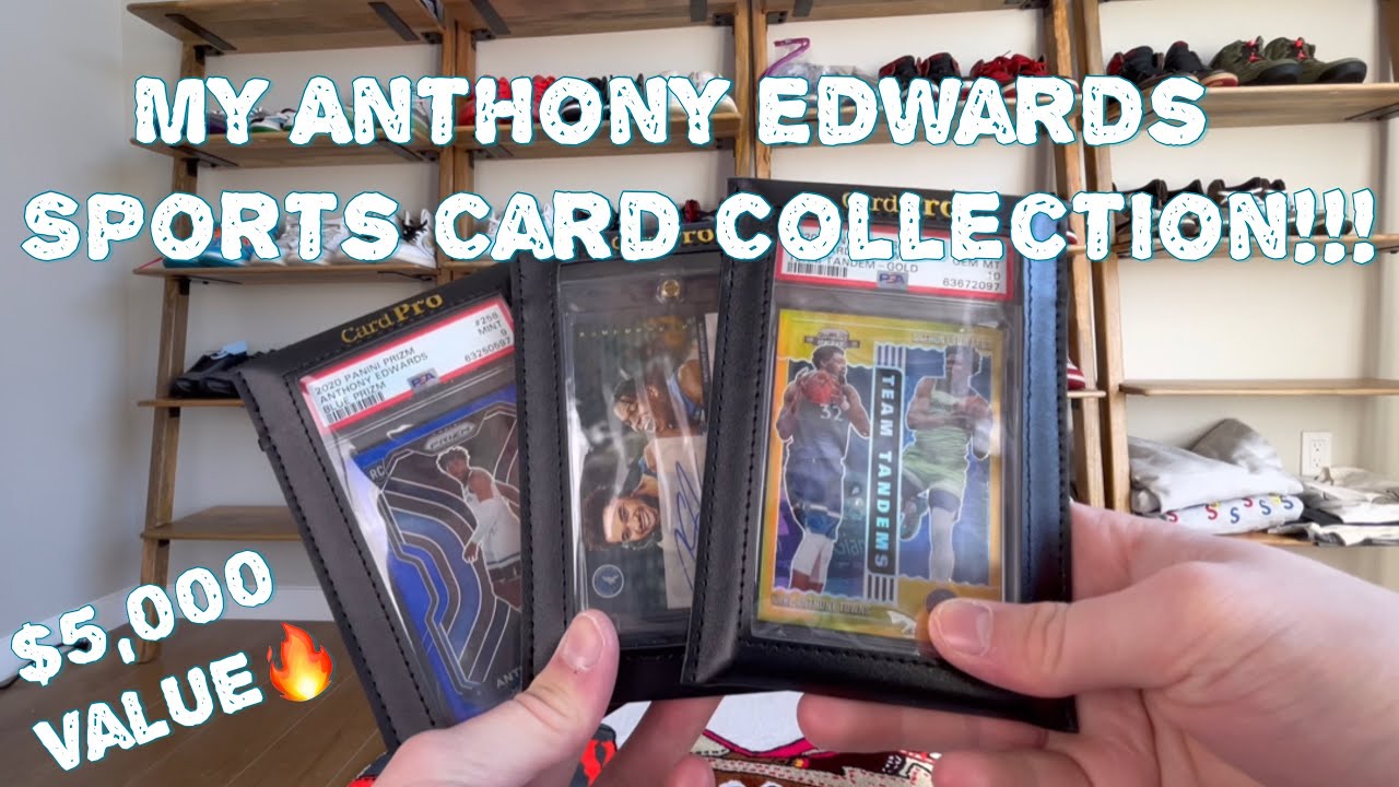 My $5000 Anthony Edwards Sports Card Collection!