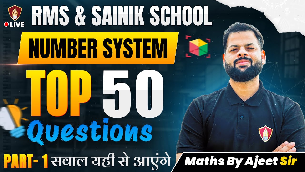 Top 50 Number System Questions Maths | Sainik School | RMS School Math Class 6