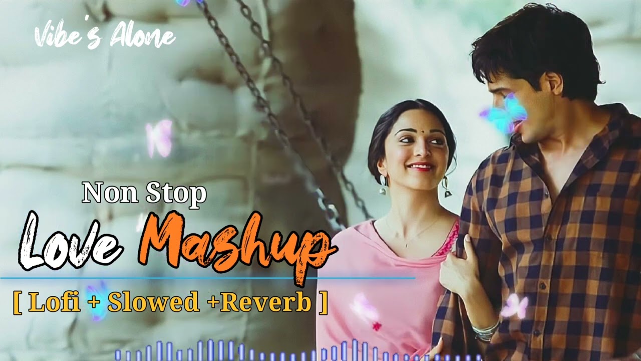 NON STOP LOVE MASHUP 2023 ❤️💜💕Best Mashup of Arijit Singh,Jubin Nautiyal,Atif Aslam