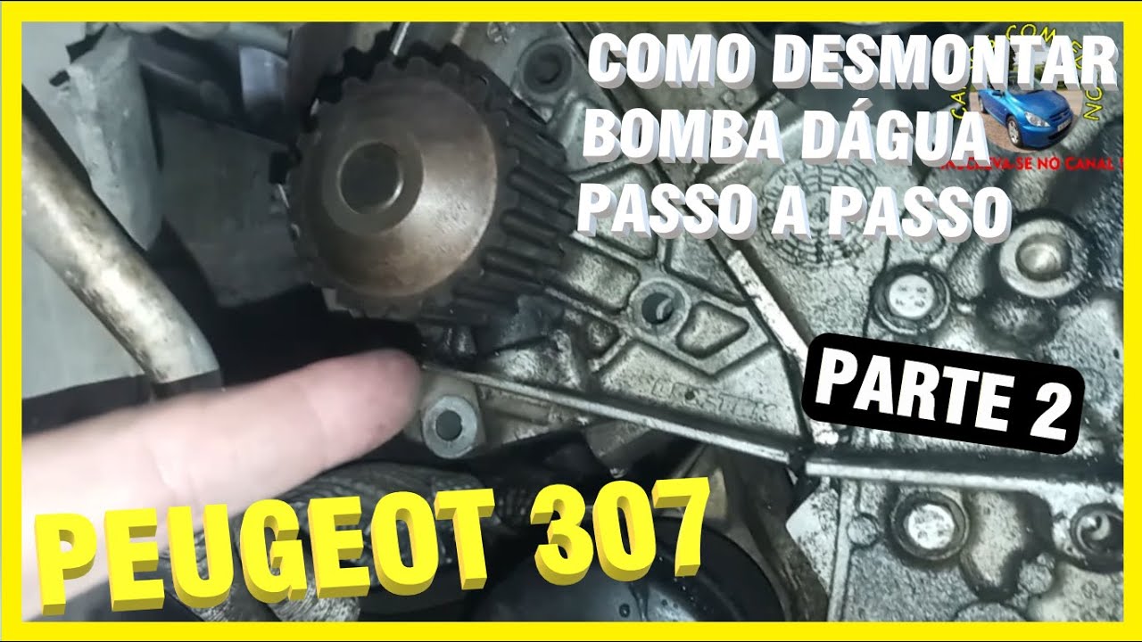 Como Tirar Bomba Dágua Do Peugeot 307 Troca Da Bomba Dágua Do Peugeot 307 Parte 2