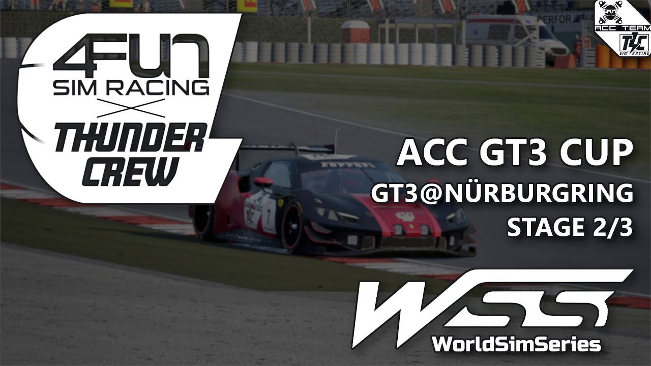4FUNxTCSR GT3 Cup @WSS | Stage 2/3 - N&uuml;rburgring| Assetto Corsa Competizione