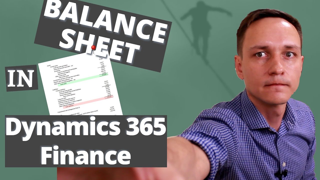 FINANCIAL REPORTING: Balance Sheet in Dynamics 365 Finance