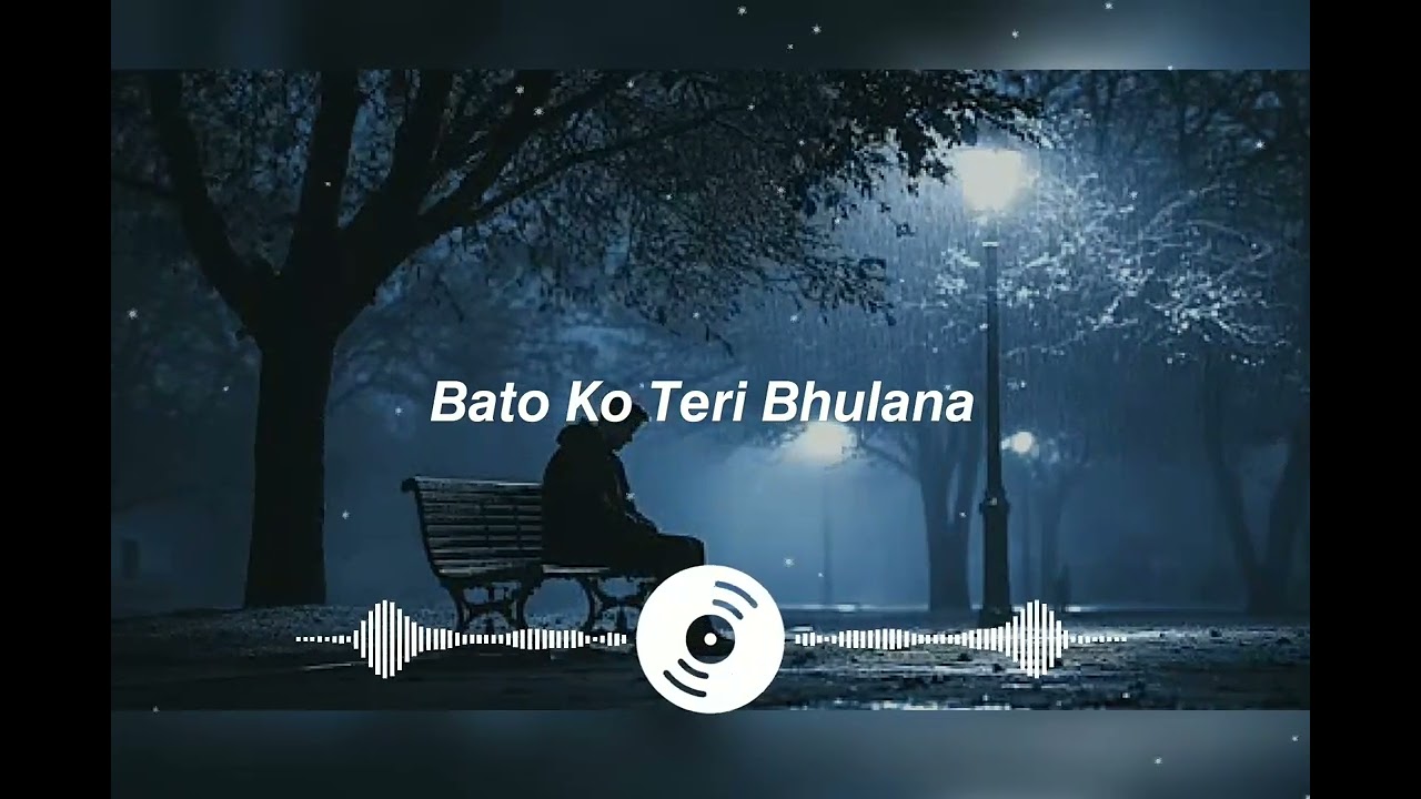 Baaton Ko Teri Hum Bhula Na Sake | heart touching song ❤️🔥
