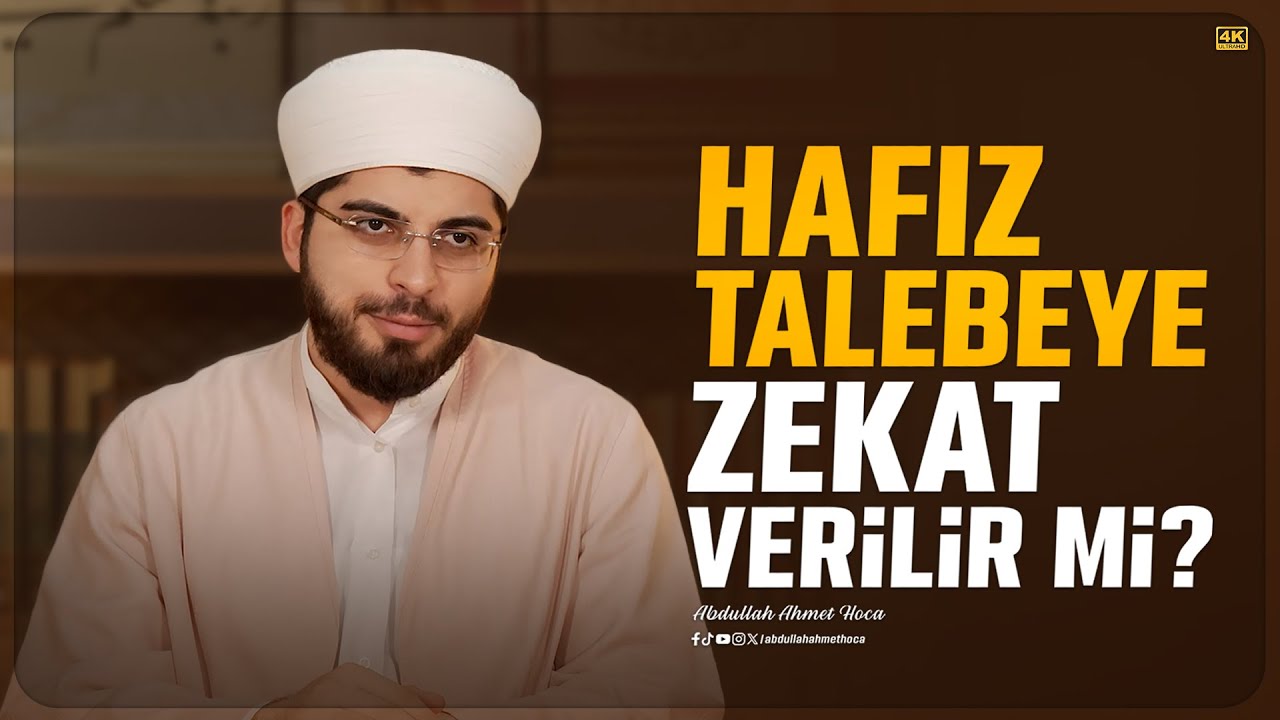 Hafız Talebeye Zekat Verilir mi? | Abdullah Ahmet Hoca