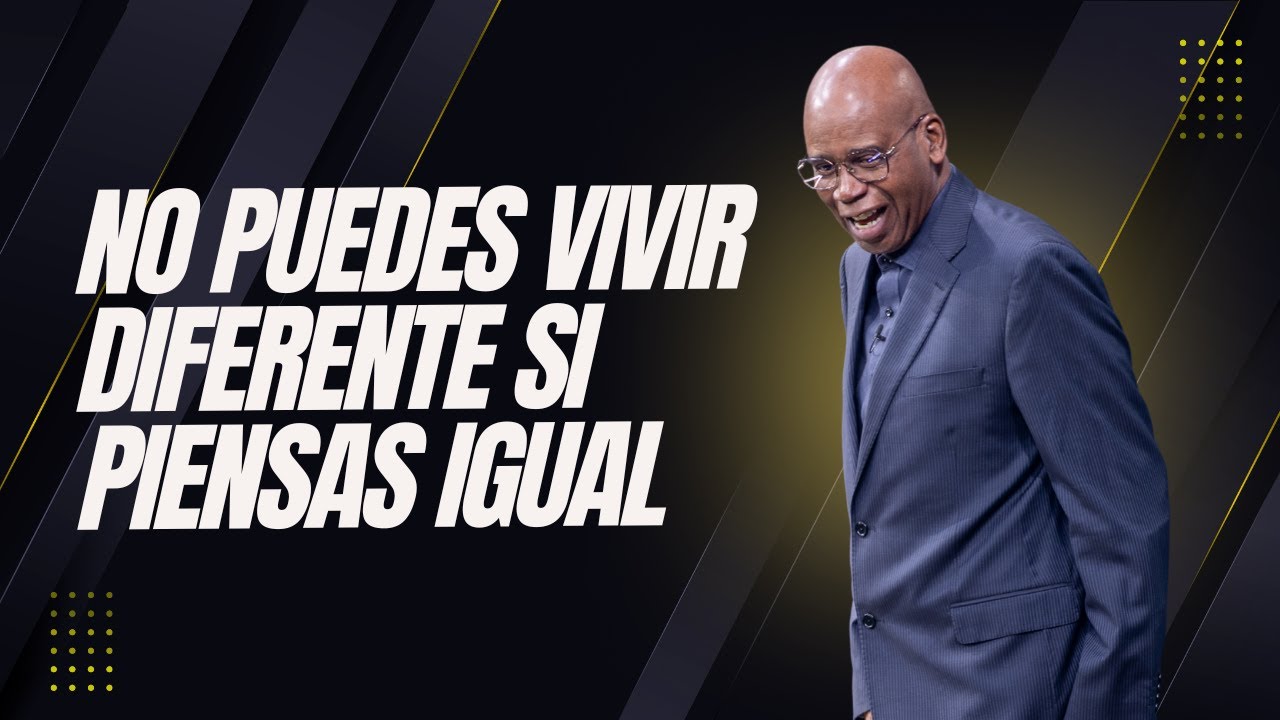 No puedes tener una vida nueva con una mente vieja