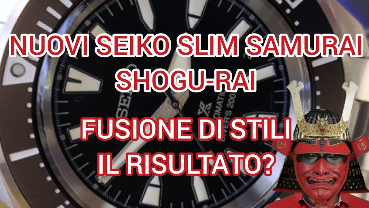 Nuovo Seiko Samurai,  Shogu-rai! Fusione di stili. Dal vero come sarà il risultato?