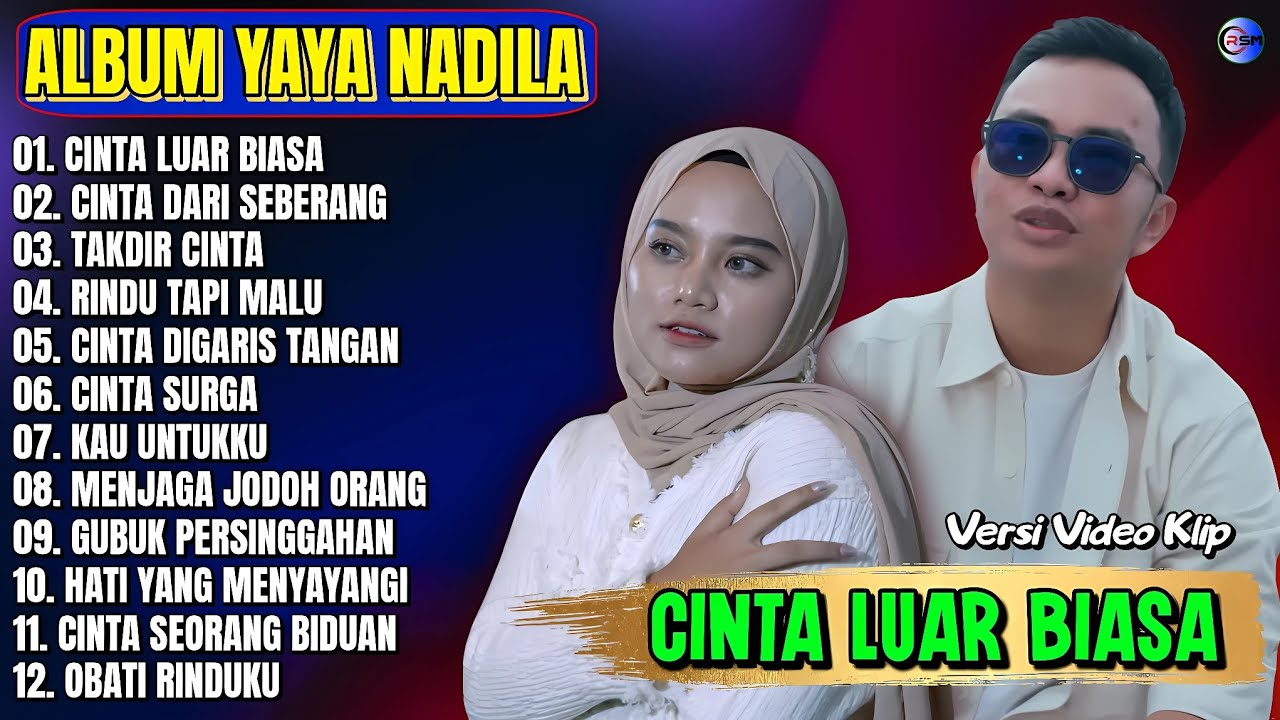 Album Yaya Nadila || CINTA LUAR BIASA - CINTA DARI SEBERANG - Pop Melayu Terpopuler 2025 Tanpa Iklan