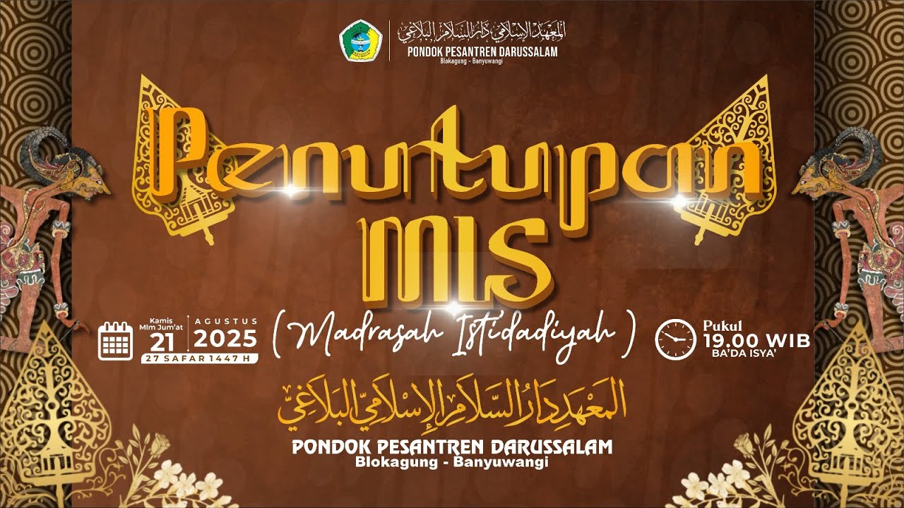 Penutupan MIS | Madrasah Isti'dadiyyah | Pondok Pesantren Darussalam Blokagung
