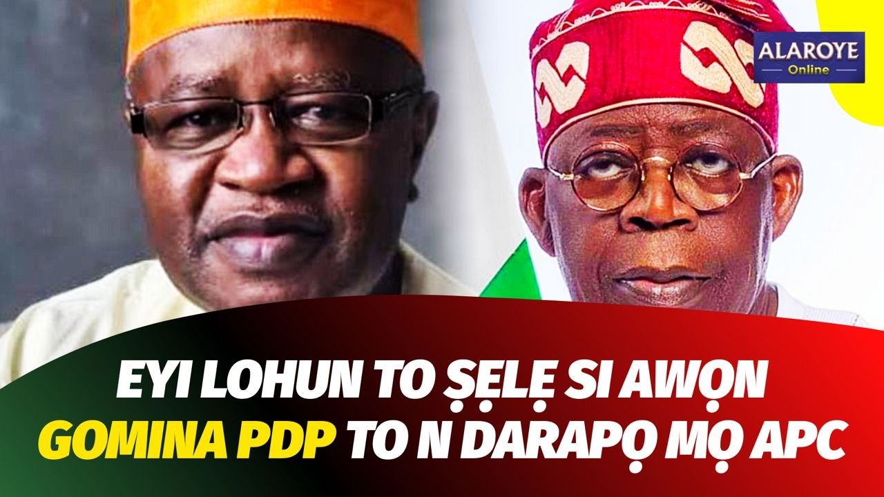 AWỌN GOMINA PDP TO N SA LỌ SINU APC, OHUN TO ṢẸLẸ SI WỌN REE