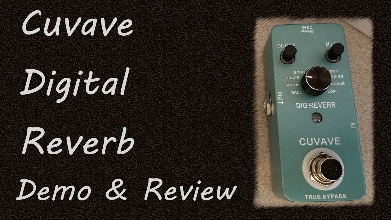 Cuvave Digital Reverb Review and Demo